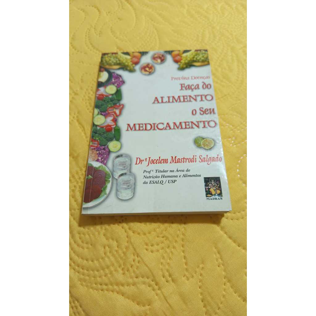 Faça do alimento o seu medicamento