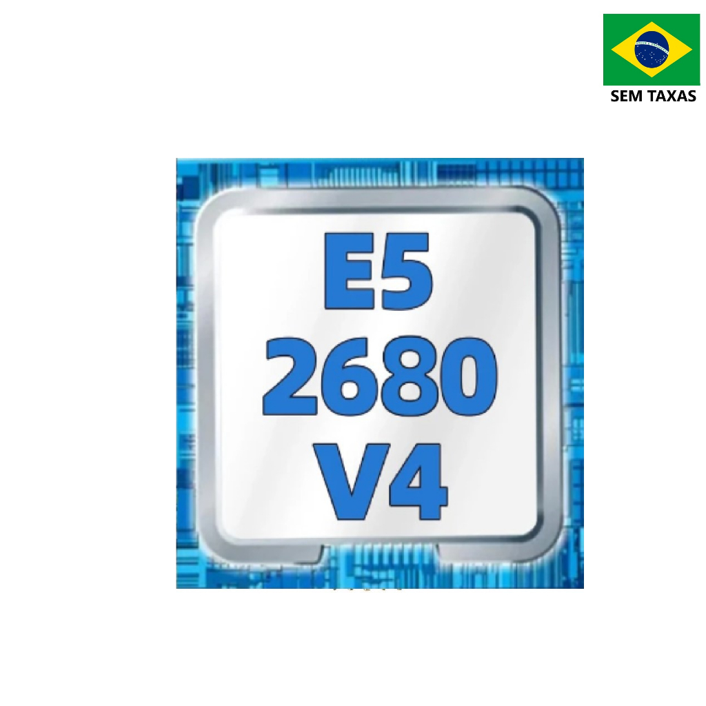 Processador Intel Xeon 2680v4 14 Núcleos Pronta Entrega