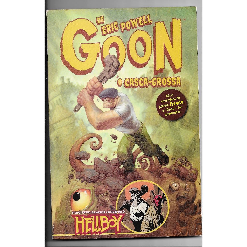 Goon - o casca-grossa - vencedor Eisner - Eric Powell - Hellboy