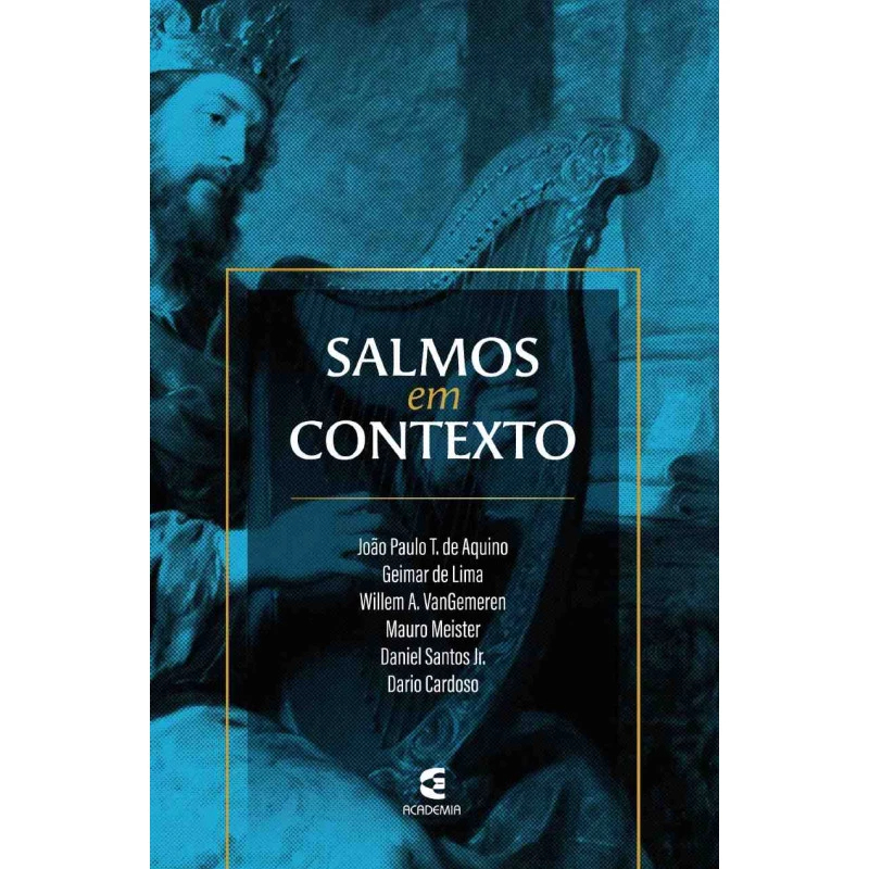 Salmos em contexto |João Paulo Thomaz de Aquino e Geimar de Lima
