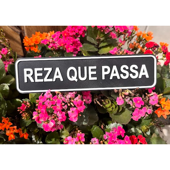Placa Reza que passa - Quadro decorativo e frases personalizados - Impressa em 3D em Oferta na Shopee