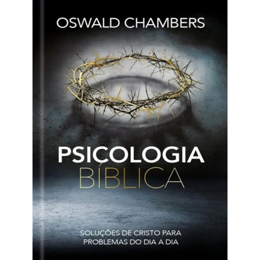 Psicologia Bíblica - Oswald Chambers em Oferta na Shopee