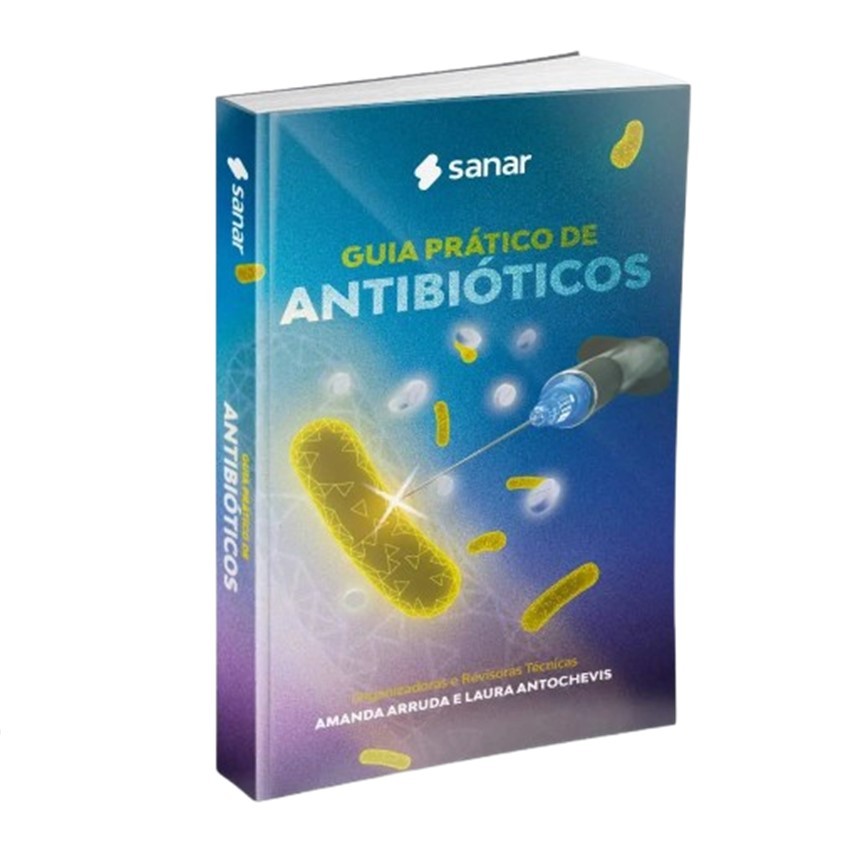 Guia Prático De Antibióticos Ed Sanar Ed 2025