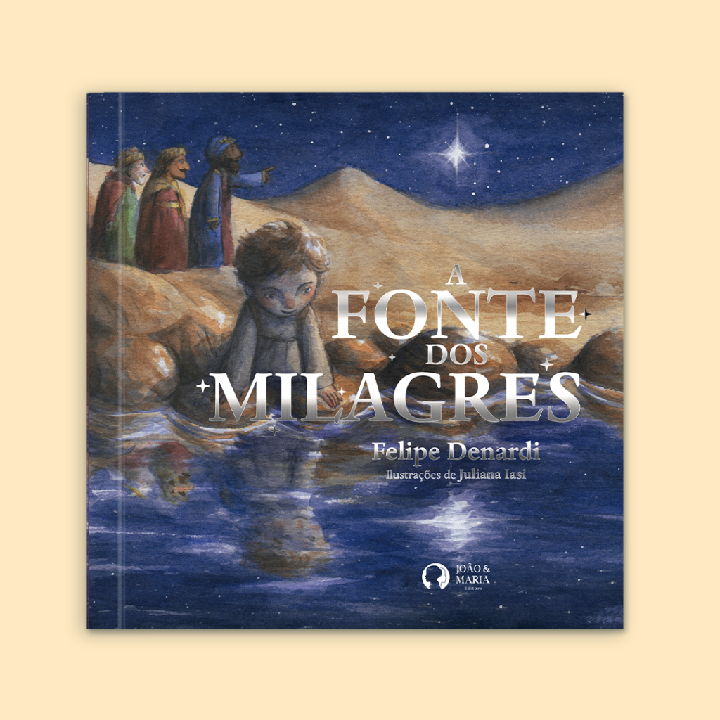 A Fonte dos Milagres Livro Infantil Conto Natal Brochura Felipe Denardi Ilustrações