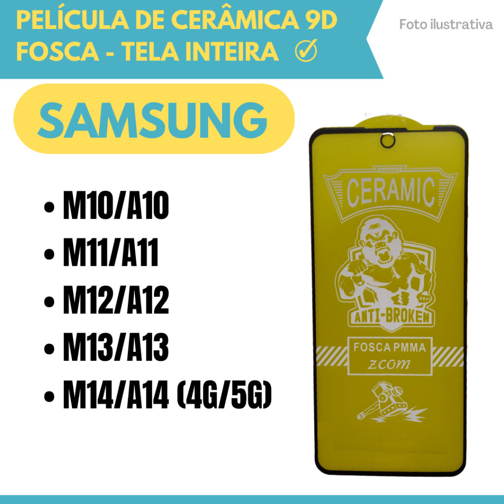 Película Fosca Cerâmica Flexível Para Samsung M10-A10 / M11-A11 / M12-A12 / M13-A13 / M14-A14 (4G/5G) / 9D.