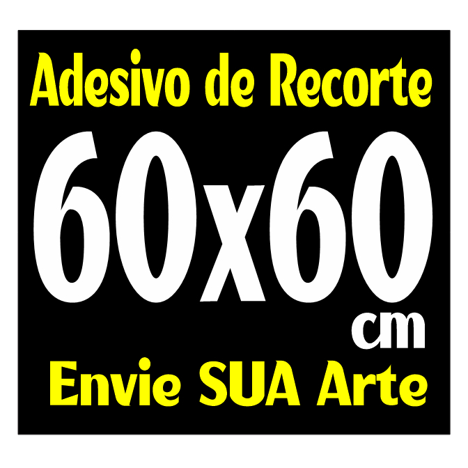Adesivo de Recorte I Envie sua Arte I 60x60cm