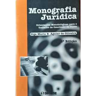 Livro Monografia Jurídica Orientações Metodológicas para Trabalho Conclusão de Curso;