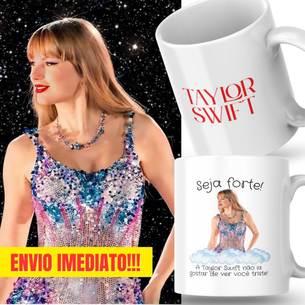Caneca Xicara Porcelana 325ml Seja Forte Taylor Swift Personalizada Presente Decoração Casa Natal