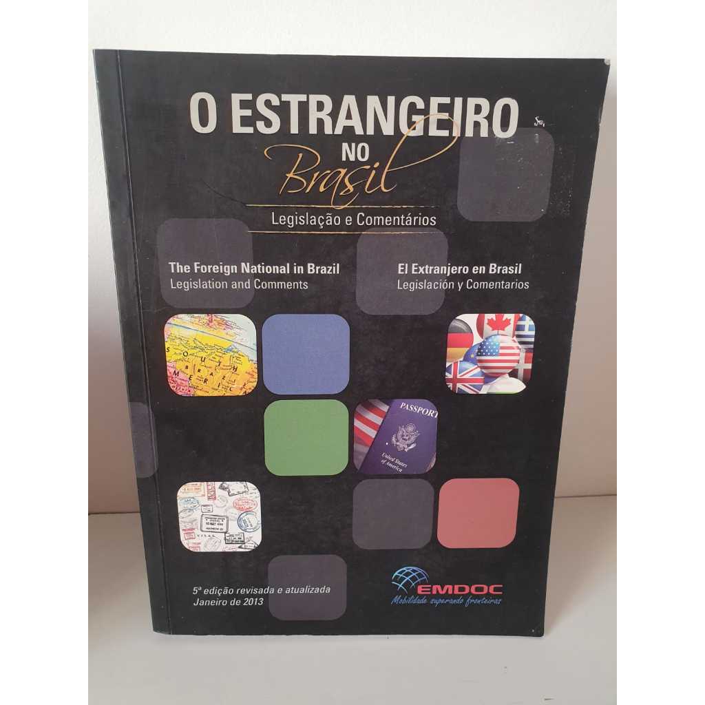 Livro: O Estrangeiro no Brasil - Legislação e Comentários - João Marques da Fonseca Neto Coord.