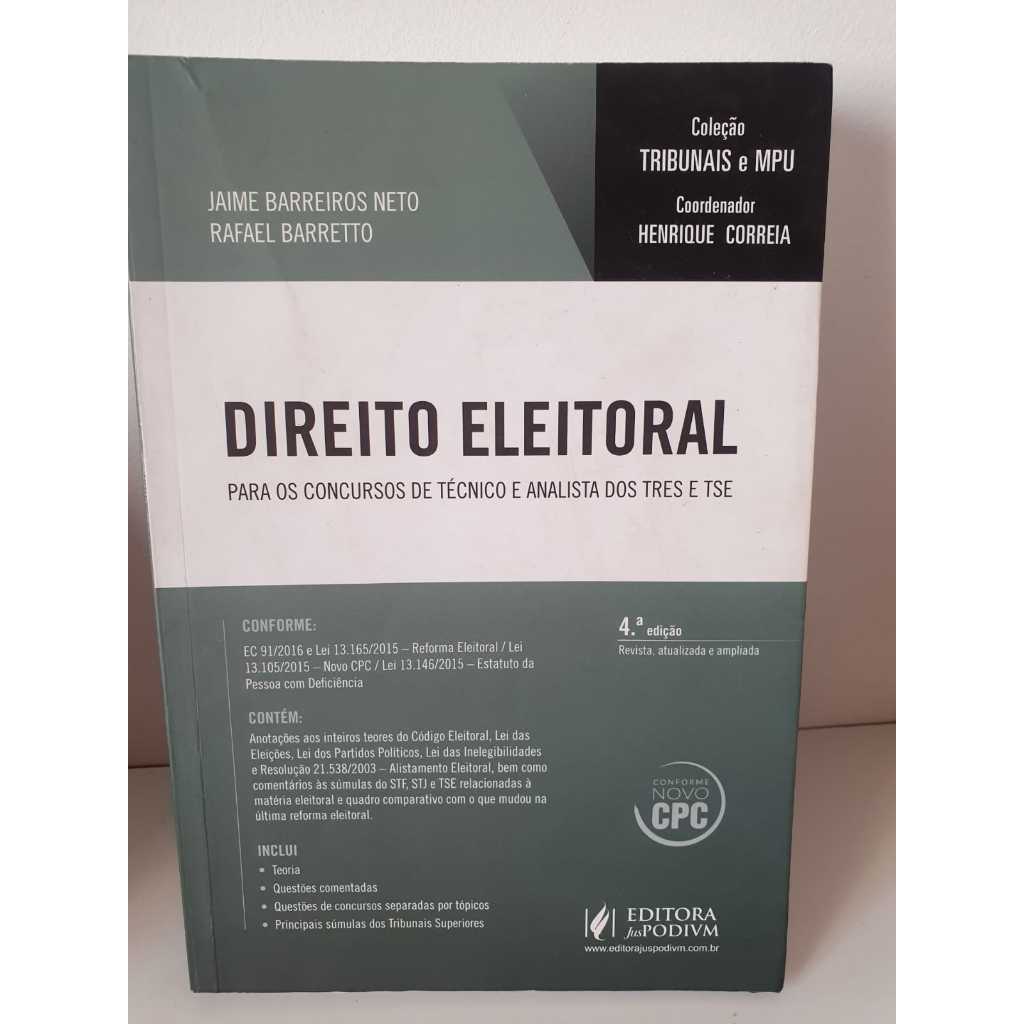 Livro: Direito Eleitoral Para os Concursos de Técnico e Analista TREs e TSE - Jaime Barreiros Neto