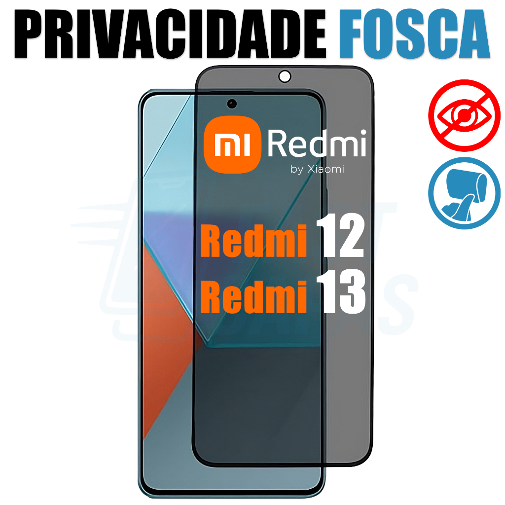 Película Fosca Privacidade Xiaomi Redmi 12 13 Nano Cerâmica Anti Reflexo e Anti Espiões Privativa em Oferta na Shopee