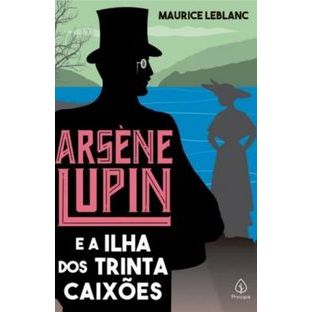 LIVRO Arsène Lupin e a Ilha dos Trinta Caixões Maurice Leblanc Ano:2021 / Páginas:288