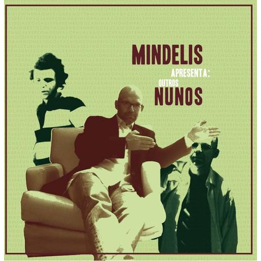 Cd Nuno Mindelis - Apresenta: Outros Nunos -  Novo , lacrado