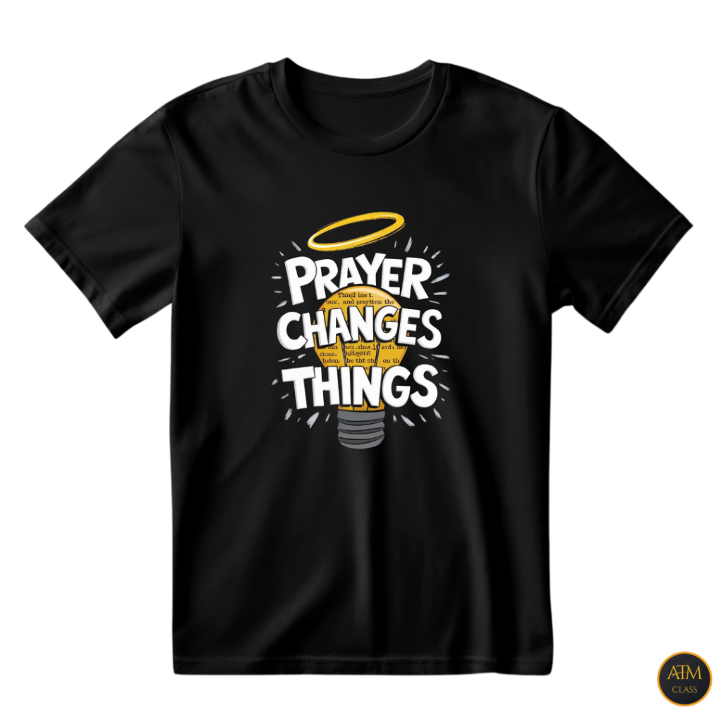 Camisa Unissex Prayer changes Things Camiseta Cristã Jesus Cristo 100% Algodão - Envio Imediato