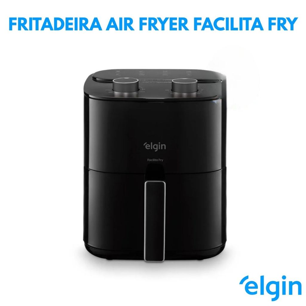 Fritadeira Elétrica Elgin Facilita Fry Grelha Removível 110/220V Air Fryer 3,5L Compacta e Elegante