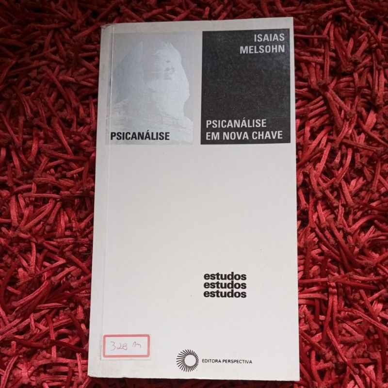 Psicanálise em nova chave Isaías Melsohn (328m)