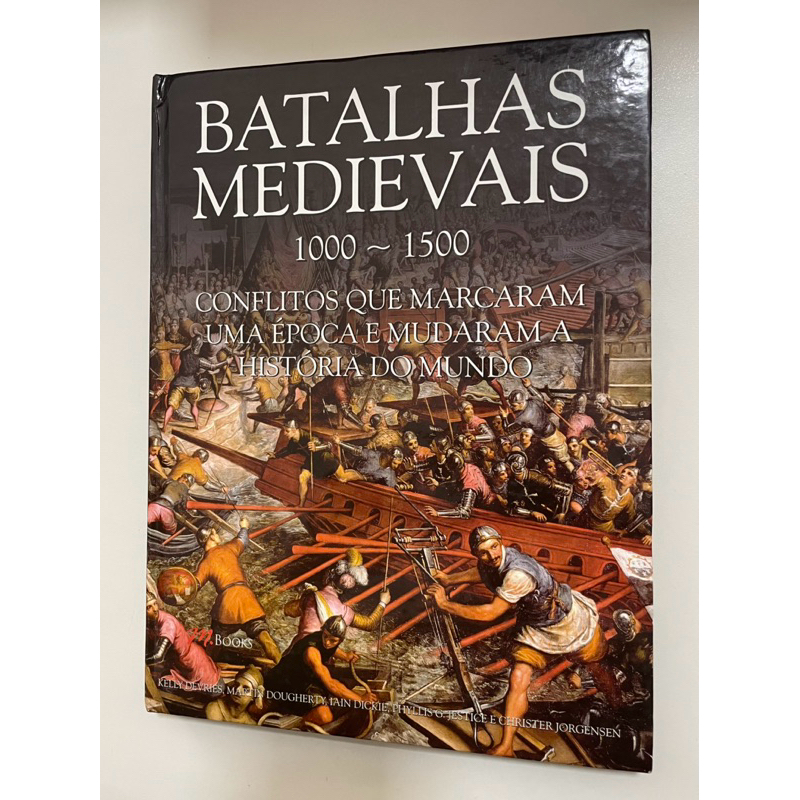 Livro Batalhas Medievais 1000 - 1500 Editora Books 2009 - A310.