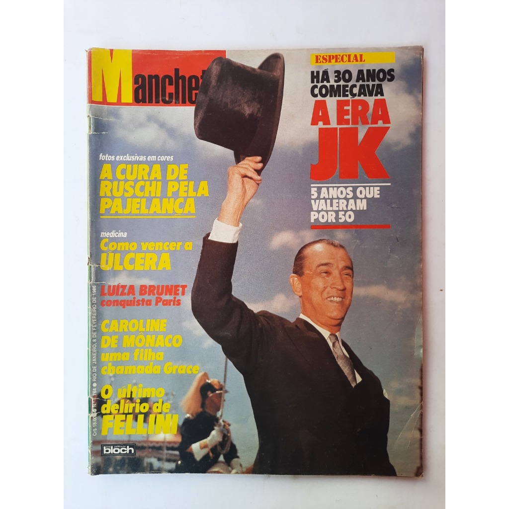 Revista: Manchete | A Era JK: 5 Anos que valeram 50 - N° 1.764 - Ano 34 - 8 de Fevereiro de 1956