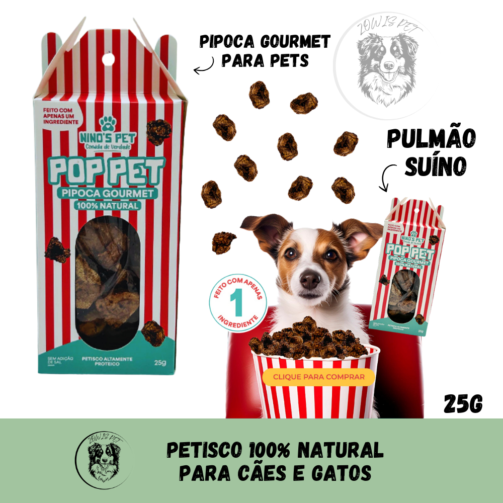 Pipoca Pop Pet Pulmão Suíno Petisco Natural para Cães e Gatos 25gr - Nino's Pet