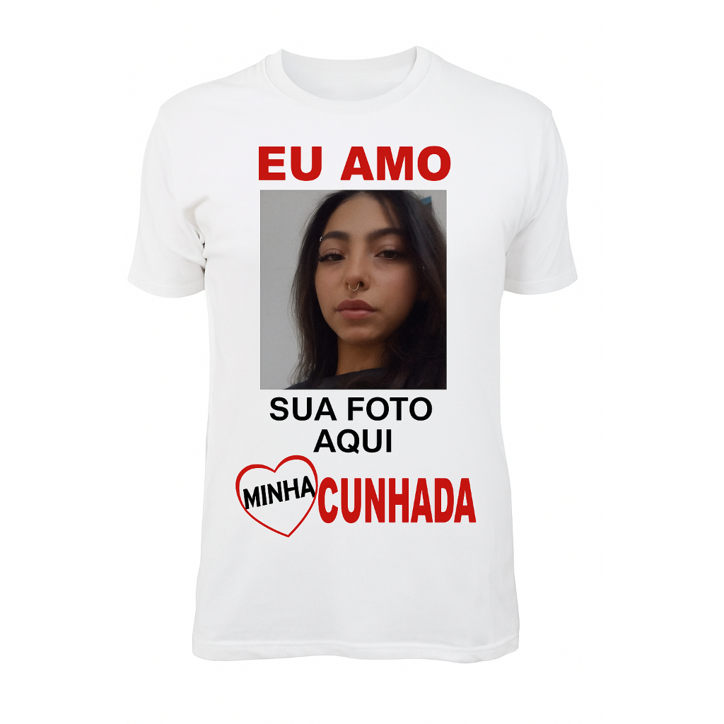 Camiseta Camisa Personalizada Eu Amo Minha Cunhada Com Foto em Oferta na Shopee