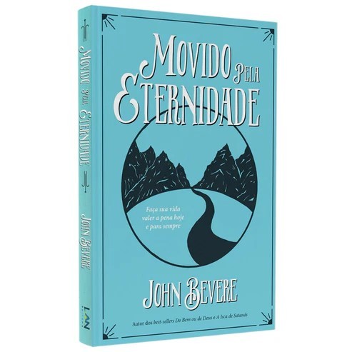 Movido Pela Eternidade - John Bevere em Oferta na Shopee