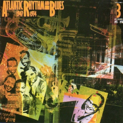 490 - Cd - Importado - Various – Atlantic Rhythm & Blues 1947-1974, Volume 3 1955-1958 - 1985