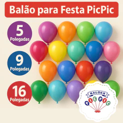 Balão Redondo 5, 9 e 16 Polegadas - Pic Pic – Bexiga Coloridos Premium Decorativos para Festa