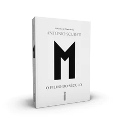 Livro M, O Filho Do Século Antonio Scurati Intrínseca