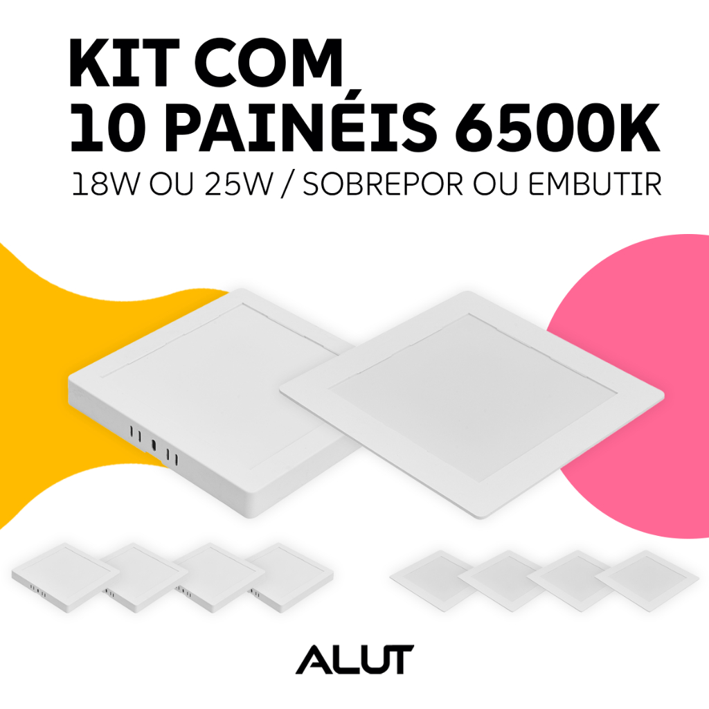 Kit 10 Painel Led Plafon 18w ou 25w 6500k Branco Frio Bivolt Embutir/Sobrepor Branco Alut By Avant em Oferta na Shopee