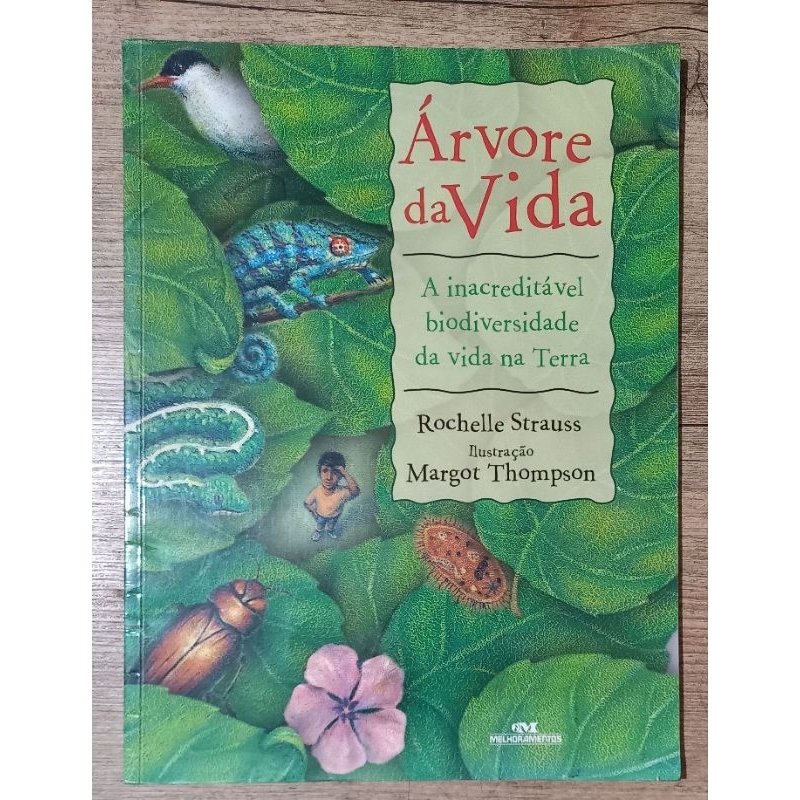 a árvore da vida - a inacreditável diversidade da vida na terra - rochelle Strauss