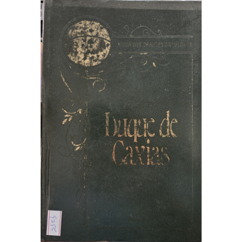 A Vida dos Grandes Brasileiros Vol 6: Duque de Caxias - Afonso Arinos de Melo Franco