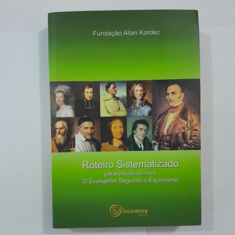 Livro Roteiro Sistematizado para estudo do livro "O Evangelho Segundo o espiritismo" - Fundação Allan Kardec