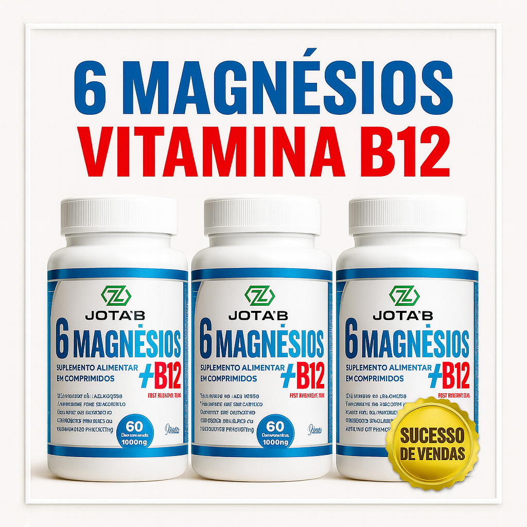 KIT Suplemento 6 Magnésios + B12 (Metilcobalamina) 1000mg | Fórmula Completa e Avançada