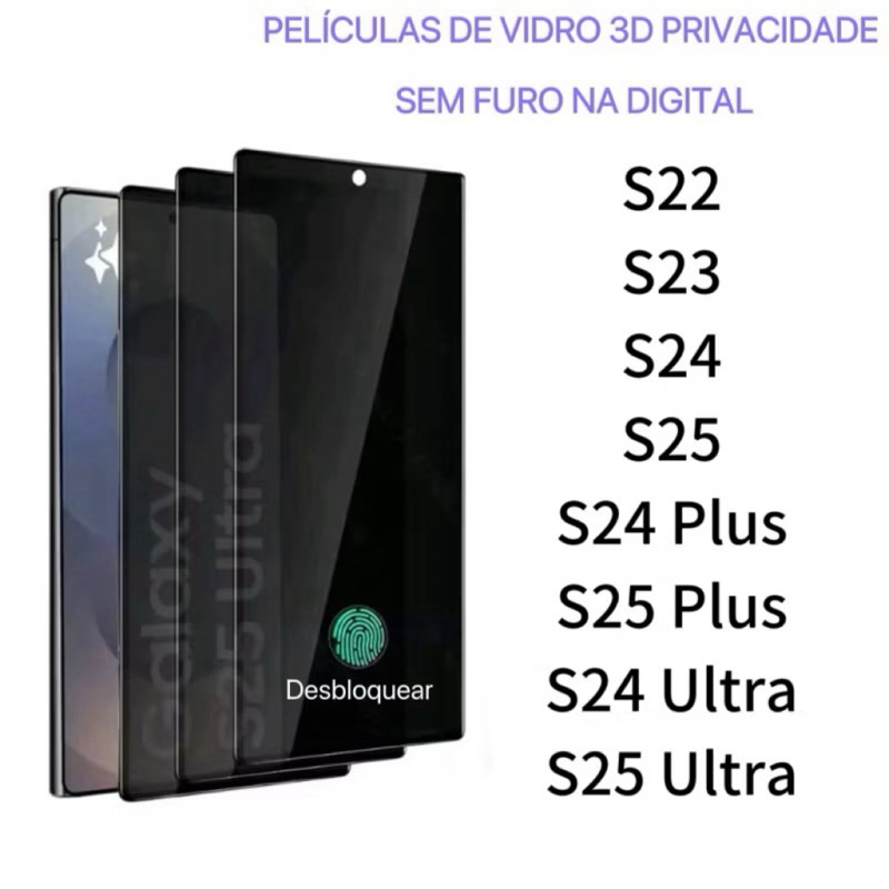 Película de Vidro 3D Privacidade SEM FURO NA DIGITAL Para Samsung Galaxy S25 S24