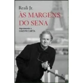 Livro: Às Margens Do Sena - Reali Júnior
