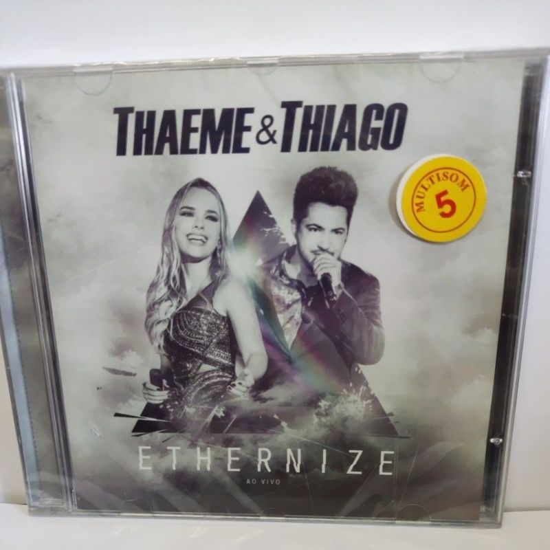 cd Thaeme e Thiago ethernize novo lacrado