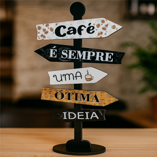 Placa Decorativa de Mesa em MDF Formato Seta Café é Sempre uma Ótima Ideia Estilo Rústico Cantinho em Oferta na Shopee