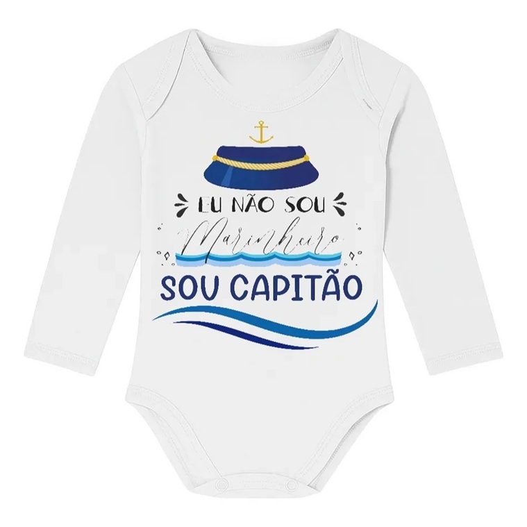 Body Bebê Manga Longa Não Sou Marinheiro Sou Capitão