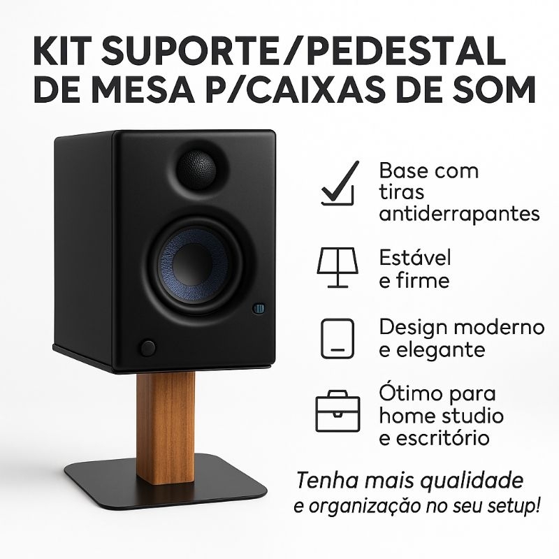 Kit Suporte/Pedestal de Mesa para Caixas de Som | Estável, Antiderrapante e Design Moderno