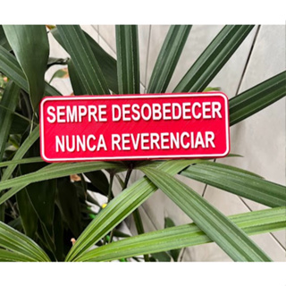 Placa Sempre desobedecer Nunca reverenciar - Quadro decorativo e frases personalizados em Oferta na Shopee