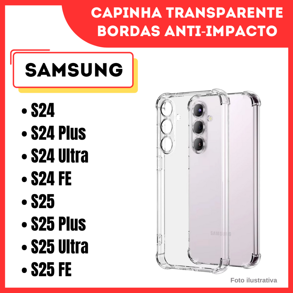 Capa Transparente Anti impacto Samsung S24 / S24 Plus / S24 Ultra / S24 FE / S25 / S25 Plus / S25 Ultra / S25 FE (CF09)