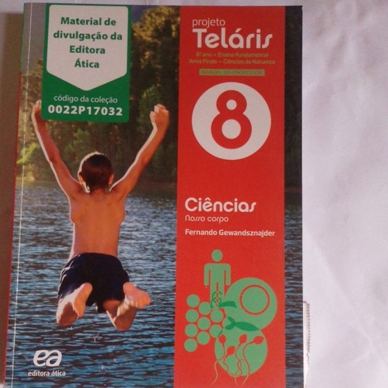 Livro Didático - Projeto Teláris - Ciências -  8° Ano - Livro do Professor