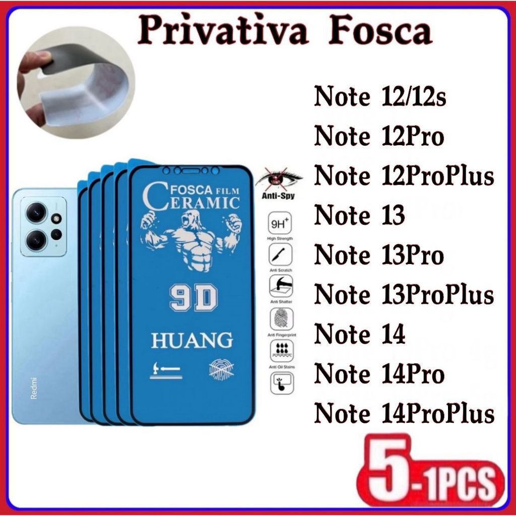 Película Privativa Fosca Anti-Spy Matte Cerâmica Xiaomi Redmi Note12 12Pro 13 13Pro 14 14Pro Plus