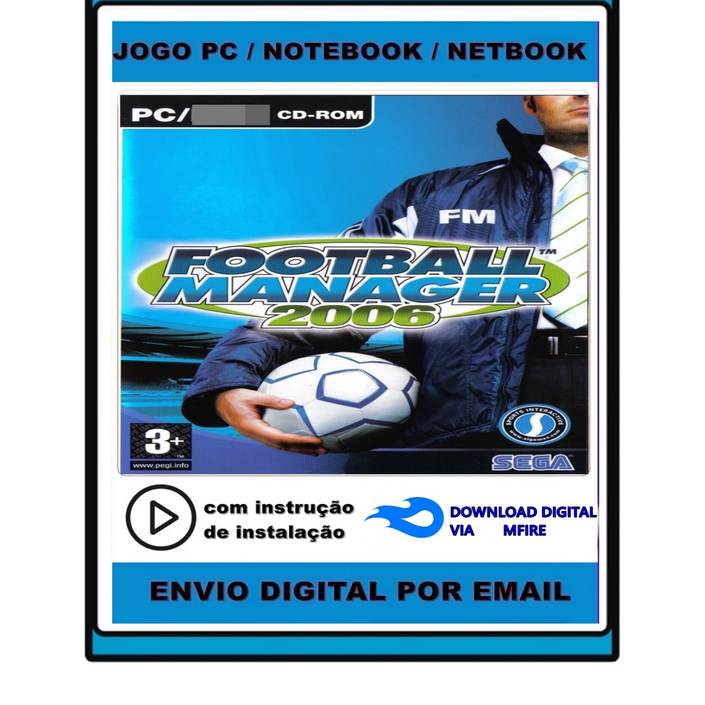 Football Manager 2006 - Pc