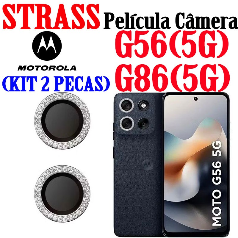 (KIT 2 PEÇAS )PELÍCULA CÂMERA DIAMANTE STRASS PARA  MOTOROLA G56 / G86