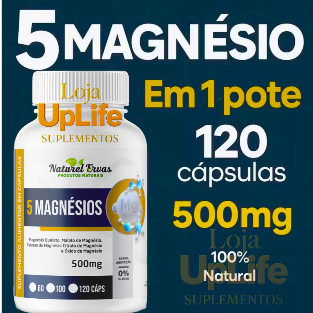 5 Magnésios 120 cápsulas de 500mg (magnésio Quelato, Malato, Turato, Citrato e Óxido