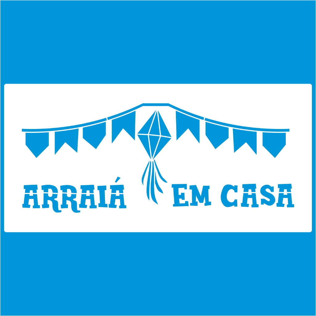 Stencil 14 X 28 ARRAIA EM CASA Molde Vazado Pintura Tecido Mdf Madeira Parede Camiseta Pano Prato