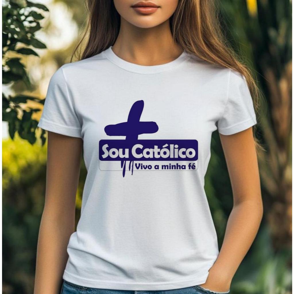 CAMISETA UNISSEX Blusa tshirt feminina SOU CATÓLICO, VIVO MINHA FÉ - BRANCA, tshirt moda casual plus