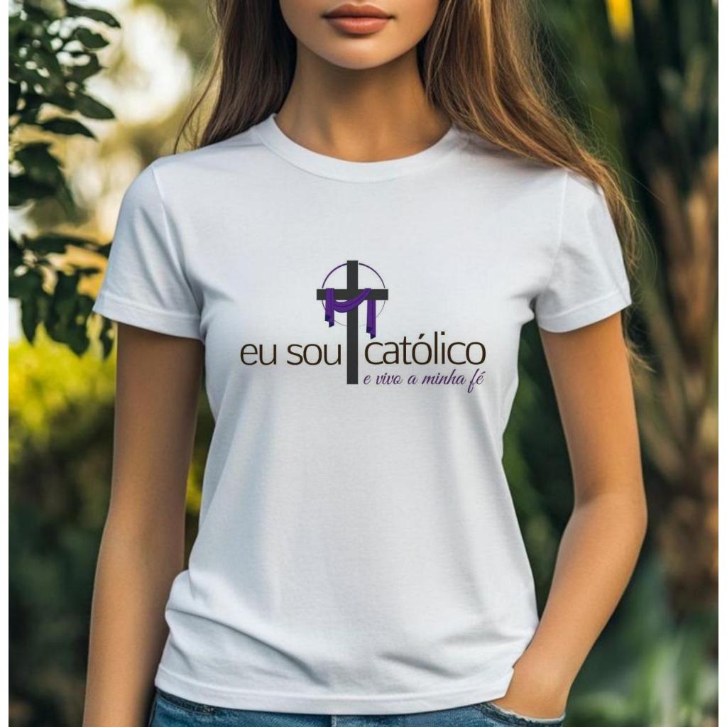 CAMISETA UNISSEX Blusa tshirt feminina EU SOU CATÓLICO E VIVO A MINHA FÉ - CRUZ BRANCA, tshirt moda casual plus