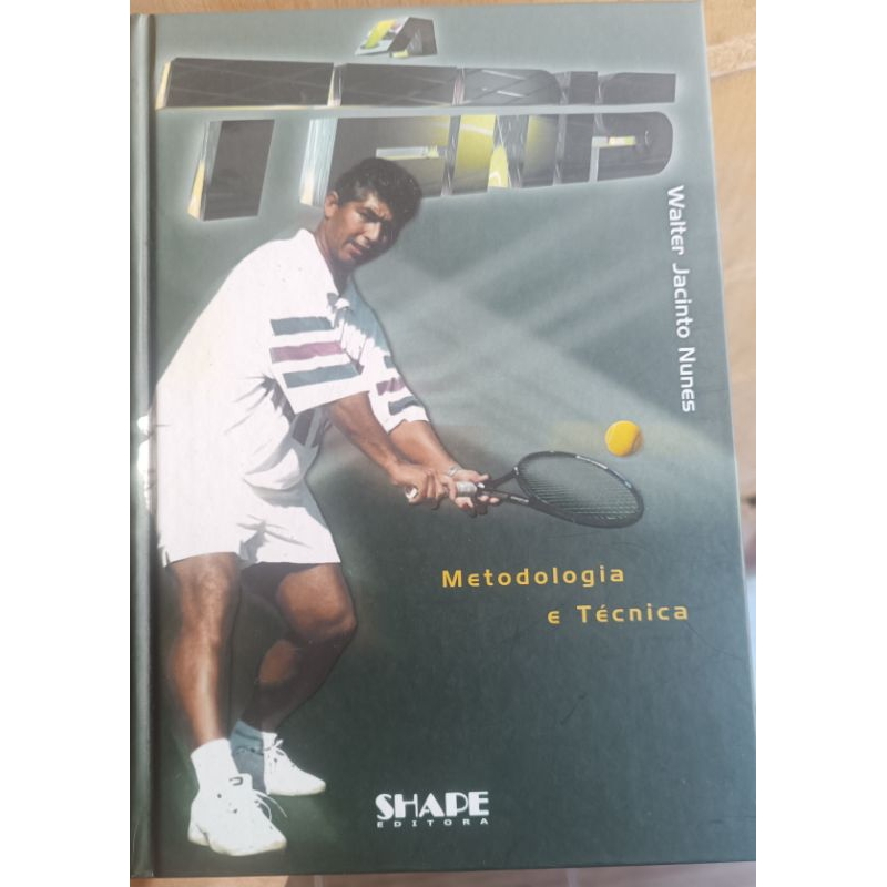 Livro Tênis Metodologia e Técnica